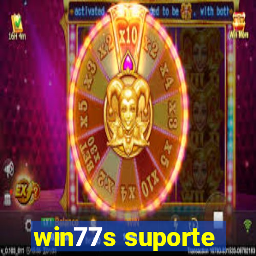 win77s suporte